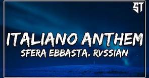 Sfera Ebbasta, Rvssian - Italiano Anthem ( Testo/Lyrics )
