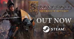Stronghold: Definitive Edition - Launch Trailer (4K)
