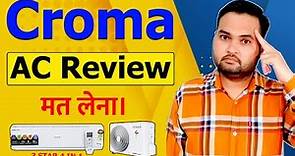 Croma 4 in 1 Convertible AC Review | Croma 1.5 Ton Split Ac review | Is Croma Ac good ?