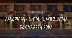 Canopy by Hilton Washington DC Embassy Row Review - Washington , United States