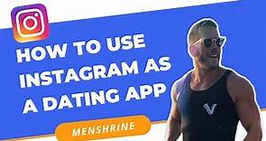 Dating on Instagram? | How to Use Instagram for Online Dating | Instagram Dating App