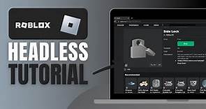How To Get Headless In Roblox - Complete Guide