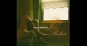 Grant Stewart Quintet - You Don't Know What Love Is (2009)