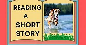 READING SHORT STORY with MORAL Lesson/ Story 4 / The Dog and His Reflection / Improve Reading Skills