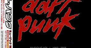 Daft Punk - Musique Vol. 1 1993-2005
