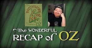 The Patchwork Girl of Oz: The Wonderful Recap of Oz Episode 7