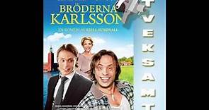 24 - Bröderna Karlsson