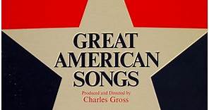 Charles Gross - Great American Songs