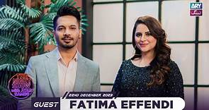 The Night Show with Ayaz Samoo | Fatima Effendi | 22nd December 2023 | ARY Zindagi