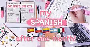 THIS IS MY SPANISH AFTER A MONTH STUDYING! | How I study Spanish and my experience with the language