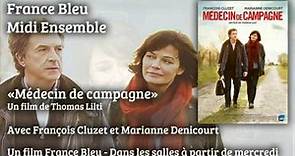 Francois Cluzet ET Marianne Denicourtde Daniela Lumbroso - France Bleu Midi Ensemble