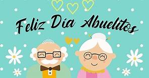 Día de los Abuelos Canción y Video para celebrar FELIZ DIA de los Abuelos