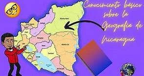 Conocimientos básicos sobre la geografía de Nicaragua