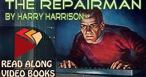 The Repairman by Harry Harrison, Complete unabridged audiobook full length videobook