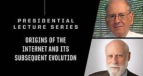 Presidential Lecture Series | Vint Cerf and Robert Kahn