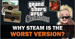 GTA SA - Why Steam is the worst version? - Feat SpooferJahk