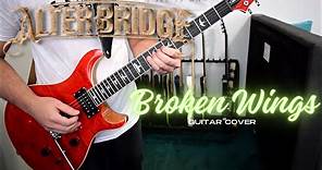Alter Bridge - Broken Wings (Guitar Cover)