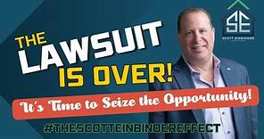 The Lawsuit is Over! It's Time to Seize the Opportunity! (Scott Einbinder Webinar 03.28.2024)
