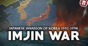 Imjin War - Japanese Invasion of Korea 1592-1598 - 4K DOCUMENTARY