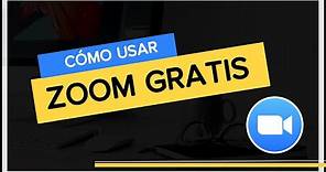 Cómo usar ZOOM gratis en Español