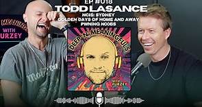Todd Lasance | Deep n Meaningfuls with Furzey 18