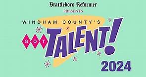 Brattleboro Reformer Presents: Windham County's Got Talent 1/25/24