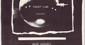 Huggy Bear - Main Squeeze