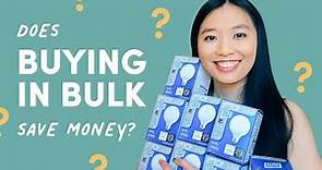 Does Buying In Bulk Save Money?
