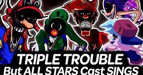 FNF Triple Trouble but All Stars Cast sings it | Friday Night Funkin'