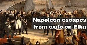26th February 1815: Napoleon Bonaparte escapes exile on the Mediterranean island of Elba