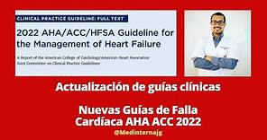 Nueva Guía de Falla Cardíaca | AHA ACC 2022