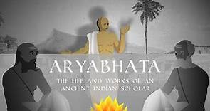 Aryabhata - The Life and Works of an Ancient Indian Scholar [Documentary]