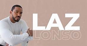 LAZ ALONSO - The evolution of Black influence in America, and the power of manifesting