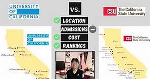 A Detailed Comparison between the UC System and the CSU System