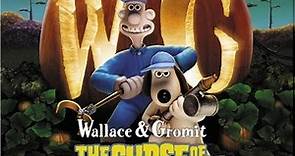 Julian Nott, Rupert Gregson-Williams, James Dooley, Lorne Balfe, Alastair King - Wallace & Gromit: The Curse Of The Were-Rabbit