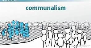 Communalism | Definition, Types & Characteristics