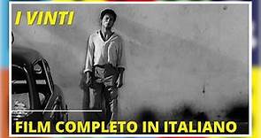 I vinti | Dramma | Film Completo in Italiano