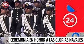 Revisa la ceremonia completa en honor a las Glorias Navales | 24 Horas TVN Chile