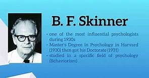 B. F. Skinner's Concept of Behaviorism