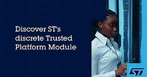 Discover ST's discrete Trusted Platform Module for industrial consumers