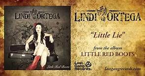 Lindi Ortega - Little Lie