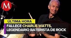 Muere Charlie Watts, baterista de 'The Rolling Stones', a los 80 años