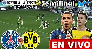 PSG vs. Dortmund EN VIVO donde ver y a que hora juega PSG vs Dortmund Champions League SEMIFINAL hoy