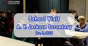 School Visit - A. Y. Jackson Secondary (Dec. 1, 2022)