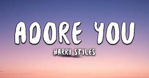 Harry Styles - Adore You (Lyrics)
