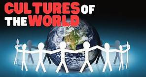 Cultures of the World | A fun overview of the world cultures for kids