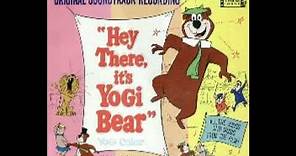 Hey There it's Yogi Bear Soundtrack-Vene Veno Vena
