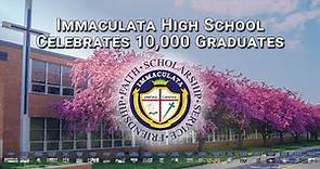 Immaculata High School Celebrates 10,000 Graduates