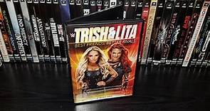Trish & Lita DVD Review Best Friends, Better Rivals