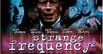 Strange Frequency 2 (2002) en cines.com